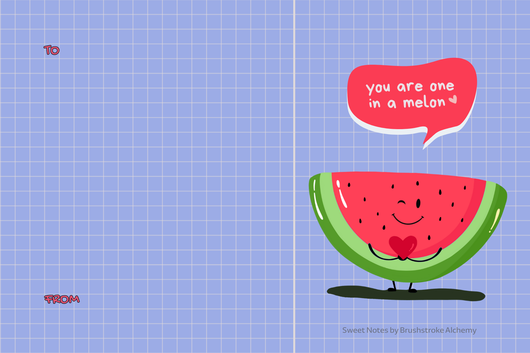 You are one in a melon