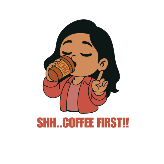 Shh! Coffee First 2x2 in