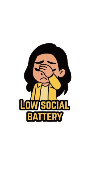 Low social battery 2x2 in